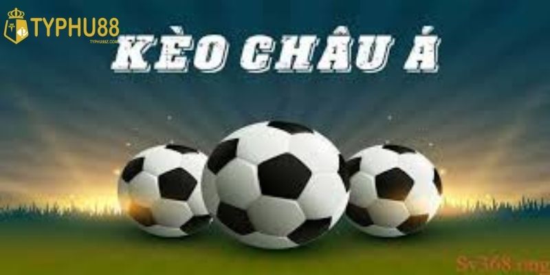 Ưu điểm nổi bật khi đầu tư vào kèo châu Á