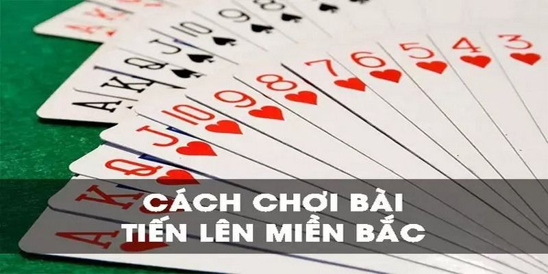 Các trường hợp người chơi tiến lên miền Bắc thắng trắng