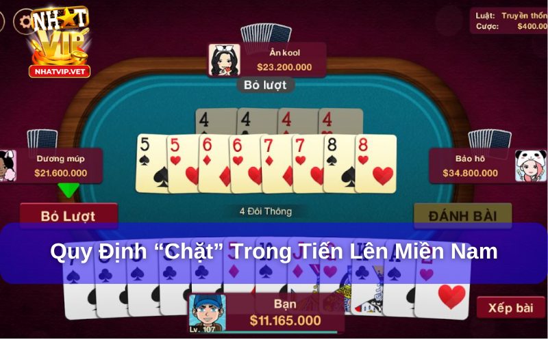 Quy định chặt trong Tiến Lên Miền Nam